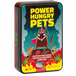 Power Hungry Pets