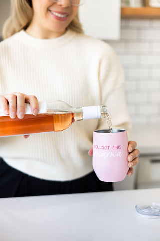 You Got This Mama Wine Tumbler – Insulated Stainless Steel Mom Travel Cup